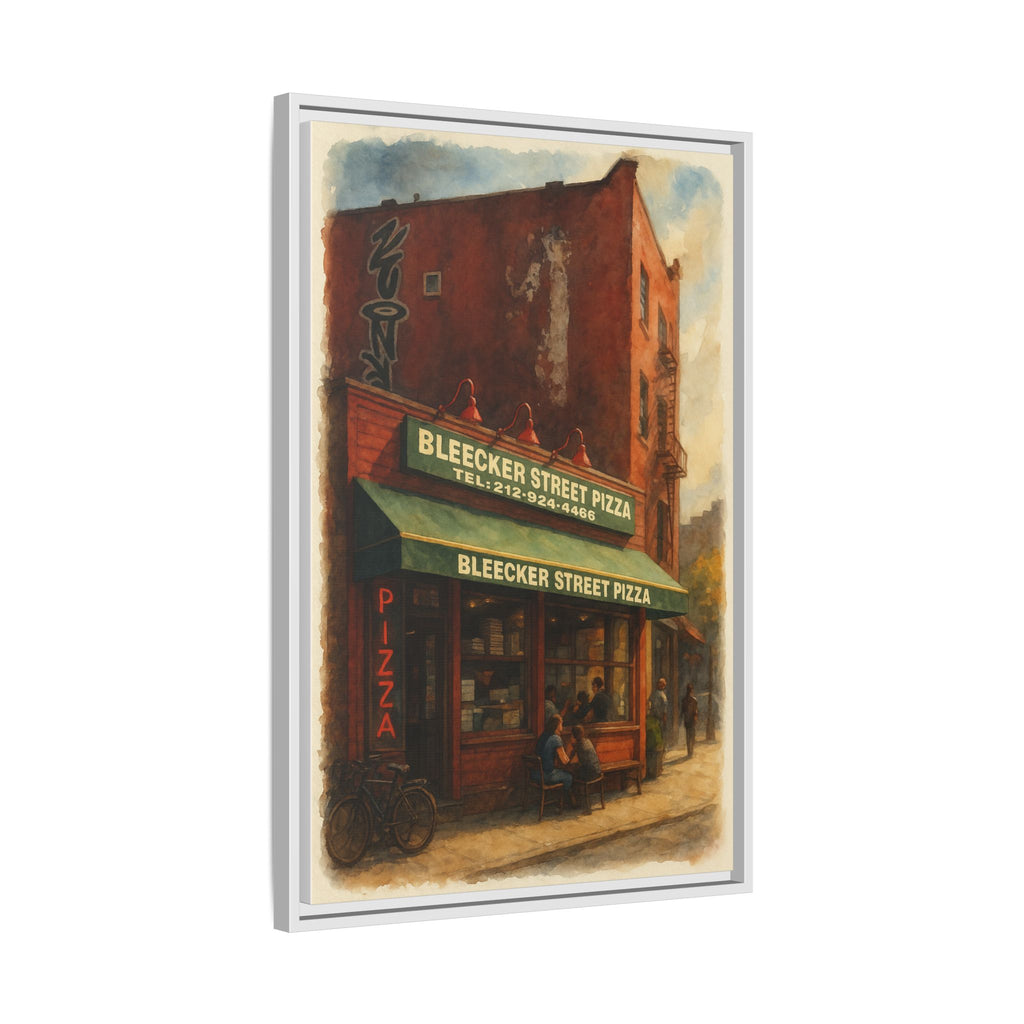 Bleecker Street Pizza — Restaurant Print | Matte Canvas + Wooden Frame